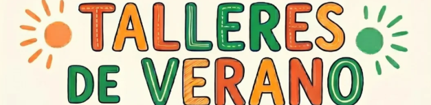 talleres de verano 2026