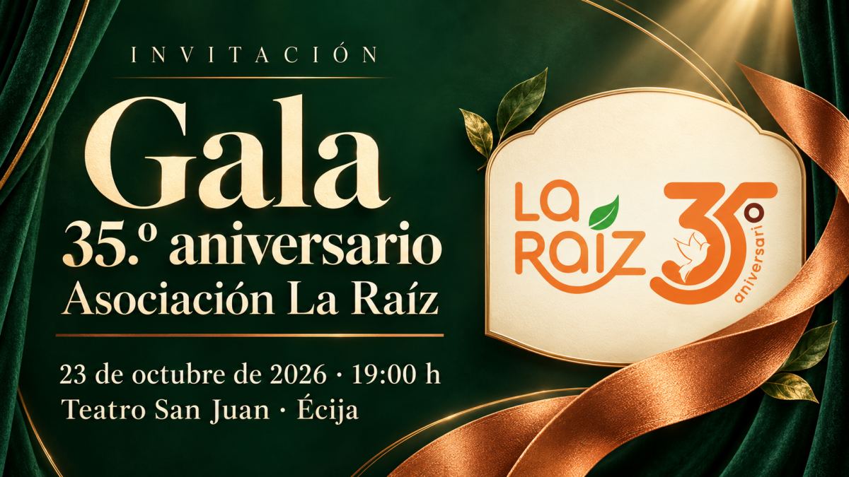 Invitación de la Gala del 35 Aniversario de la Asociación La Raíz