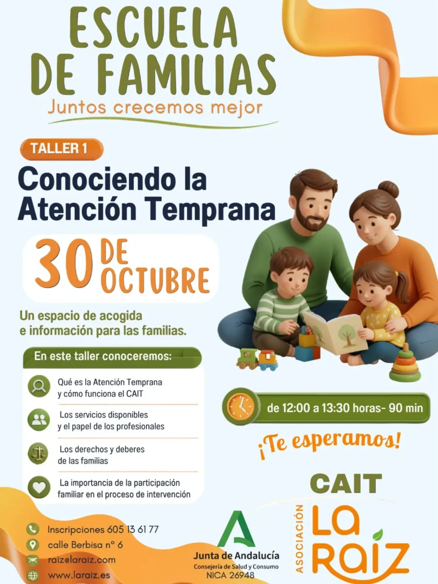 Taller 1 de la Escuela de Familias de Asociación La Raíz: Conociendo la Atención Temprana, 30 de octubre de 2026